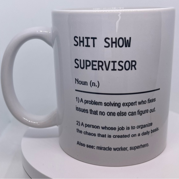 Funny coffee mug “Shit Show Supervisor” 11 oz - Picture 5 of 5